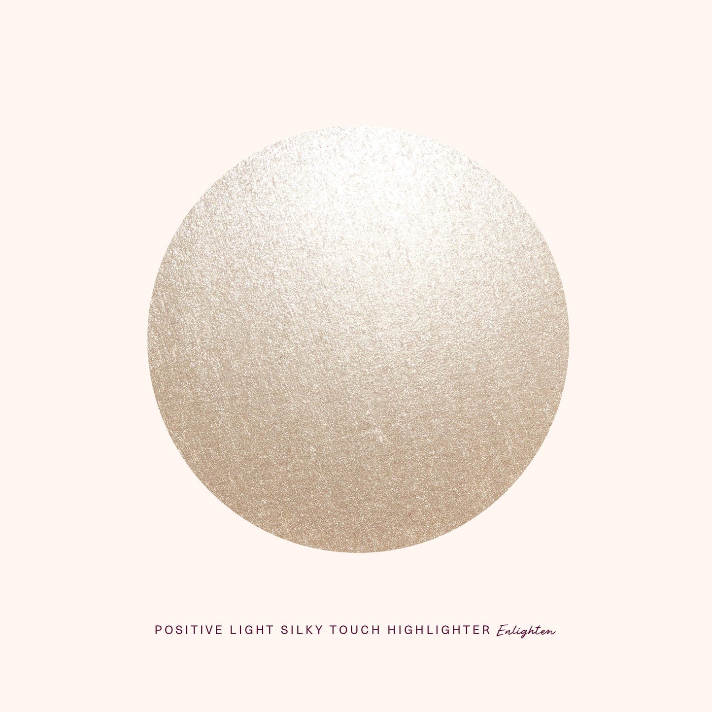 Positive Light Silky Touch Highlighter
